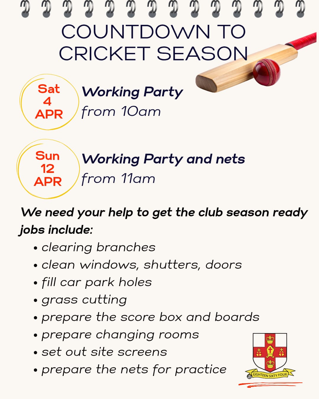 Countdown to the cricket season.
                        Saturday 4th April working party from 10AM.
                        Sunday 12th April working party and nets from 11AM.
                        We need your help to get the club cricket ready.
                        