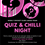 Quiz and Chilli Night  - 24 June